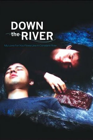 Постер к фильму Вниз по реке (2004)