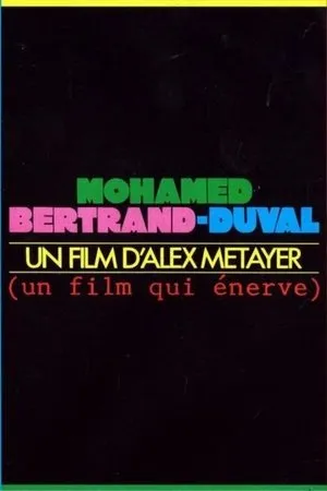 Постер к фильму Mohamed Bertrand-Duval (1991)