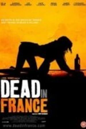 Постер к фильму Dead in France (2012)