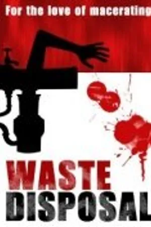 Постер к фильму Waste Disposal (2010)
