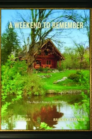 Постер к фильму A Weekend to Remember (2010)
