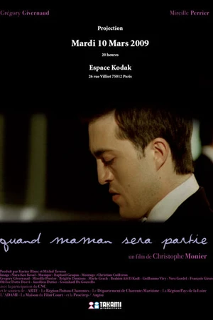 Постер к фильму Quand maman sera partie (2009)
