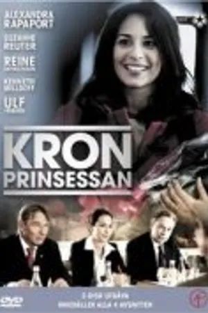 Постер к сериалу Kronprinsessan (2006)