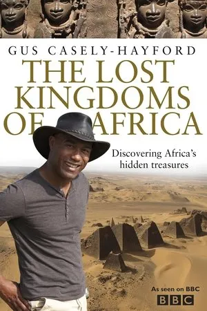 Постер к сериалу Lost Kingdoms of Africa (2010)