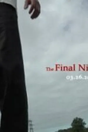 Постер к фильму The Final Night and Day (2011)
