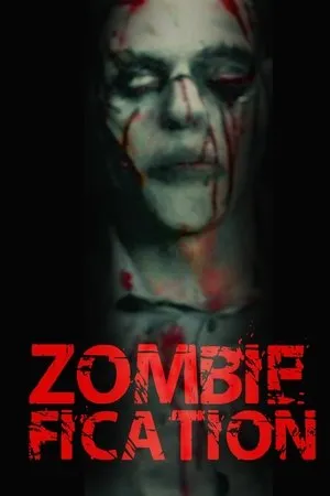 Постер к фильму Зомбификация (2010)