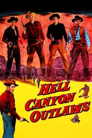 Постер к фильму Hell Canyon Outlaws (1957)