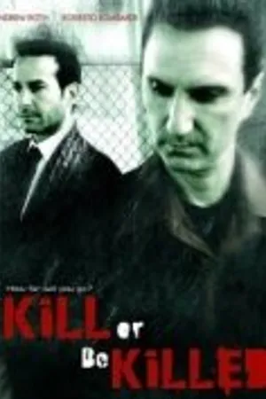 Постер к фильму Убей или умри (2010)