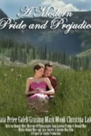 Постер к фильму A Modern Pride and Prejudice (2011)