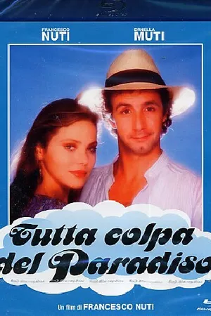 Постер к фильму Во всём виноват рай (1985)