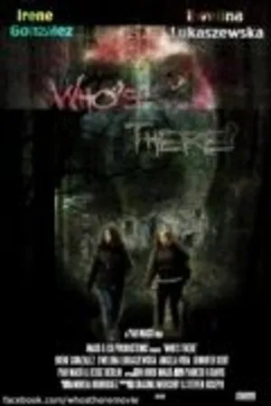 Постер к фильму Who's There? (2011)