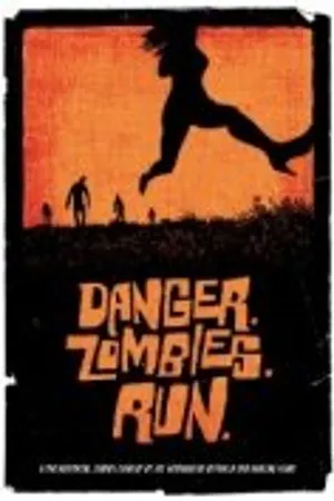 Постер к фильму Danger. Zombies. Run. (2010)