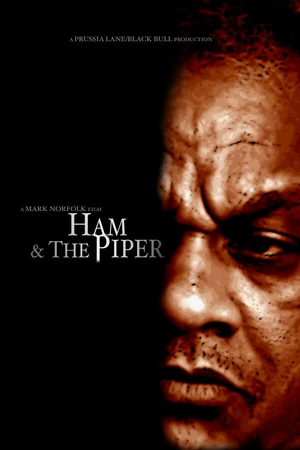 Постер к фильму Ham & the Piper (2013)