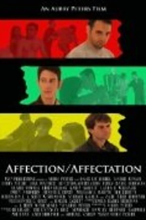 Постер к фильму Affection/Affectation (2010)