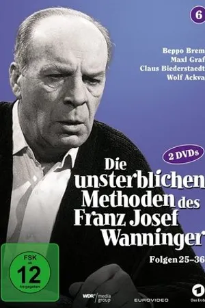 Постер к сериалу Die unsterblichen Methoden des Franz Josef Wanninger (1978 - 1982)