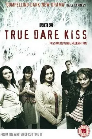Постер к сериалу Правда, расплата, поцелуй (2007)