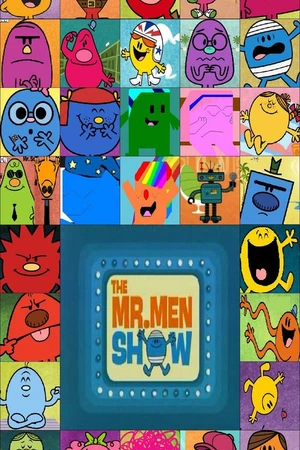 Постер к мультсериалу The Mr. Men Show (2008 - 2009)