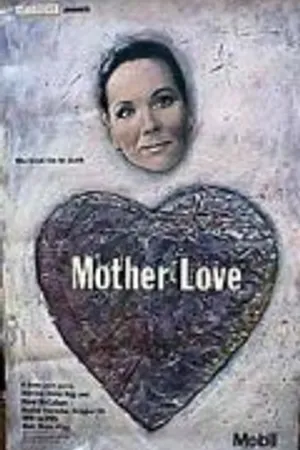 Постер к сериалу Mother Love (1989)