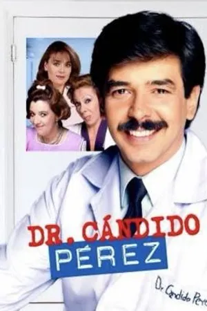 Постер к сериалу Доктор Кандидо Перес (1987)