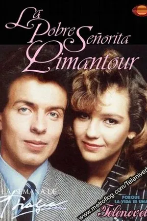 Постер к сериалу Бедная сеньорита Лимантур (1987)
