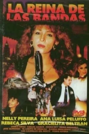Постер к фильму La reina de las bandas (1994)