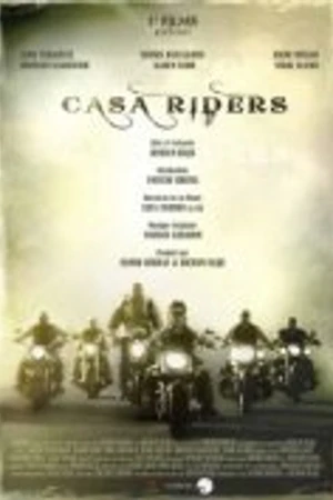 Постер к фильму Casa Riders (2011)