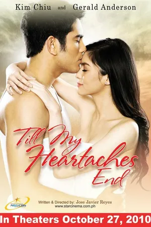 Постер к фильму Till My Heartaches End (2010)