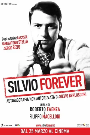 Постер к фильму Сильвио навсегда (2011)