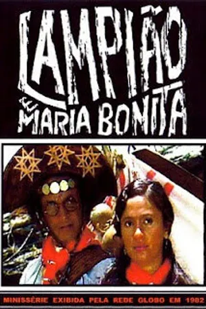 Постер к сериалу Лампиан и Мария Бонита (1982)