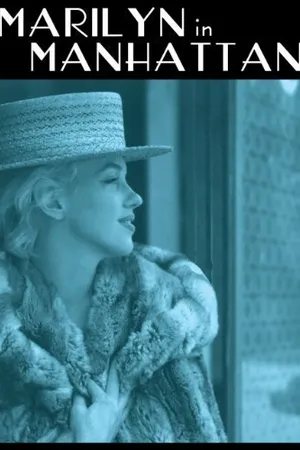 Постер к фильму Marilyn in Manhattan (1998)
