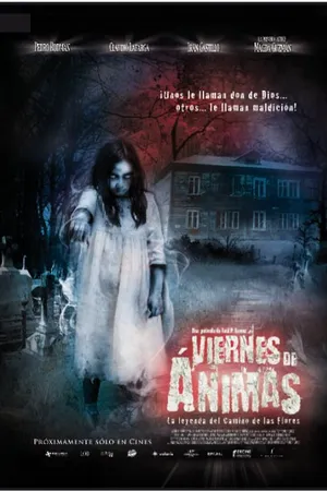 Постер к фильму Viernes de Ánimas: El camino de las flores (2011)