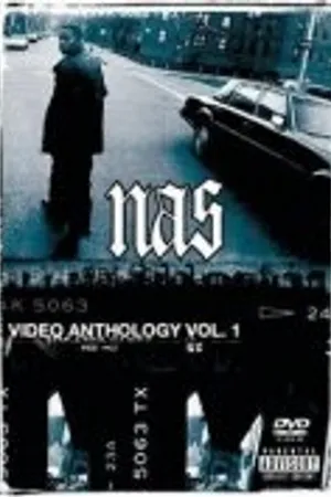 Постер к фильму Nas: Video Anthology Vol. 1 (2004)