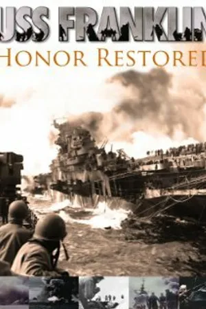 Постер к фильму USS Franklin: Honor Restored (2011)