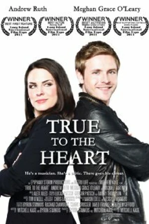 Постер к фильму True to the Heart (2011)