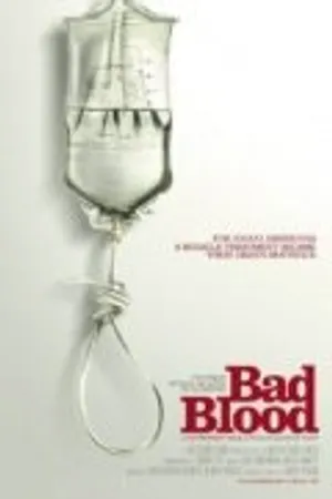 Постер к фильму Bad Blood: A Cautionary Tale (2010)