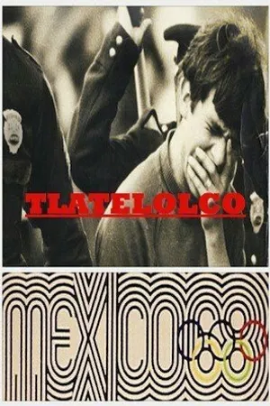 Постер к фильму Тлателолко: Мексика 68 (-)