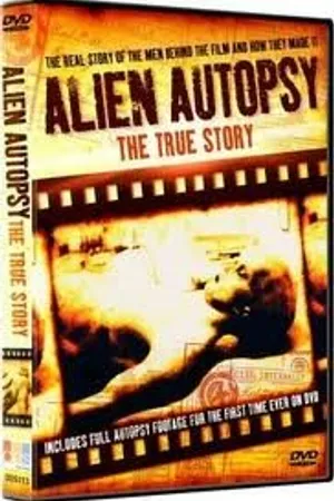 Постер к фильму Вскрытие инопланетянина: Реальная история (2006)