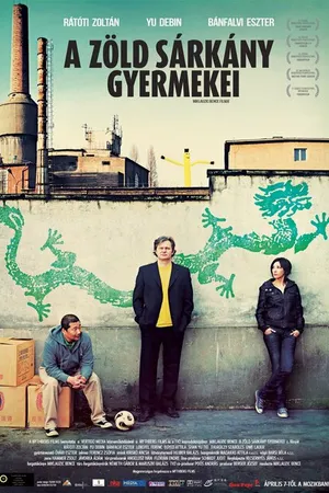 Постер к фильму Дети зеленого дракона (2010)