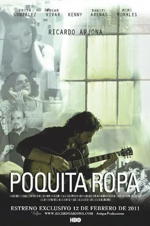 Постер к фильму Poquita Ropa (2011)