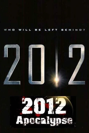 Постер к фильму 2012 Апокалипсис (2009)