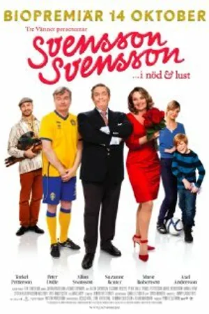 Постер к фильму Свенссон, Свенссон — в болезни и здравии (2011)