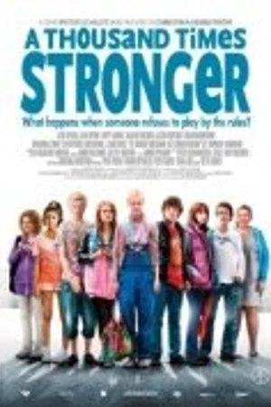 Постер к фильму Тысяча раз сильнее (2010)