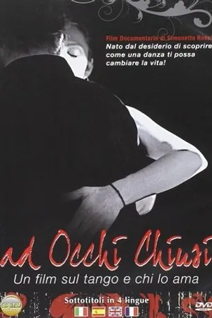 Постер к фильму Ad occhi chiusi (2010)