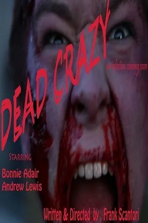 Постер к фильму Мёртвые сумасшедшие (2011)