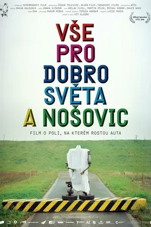 Постер к фильму На благо всего мира и Ношовице (2010)