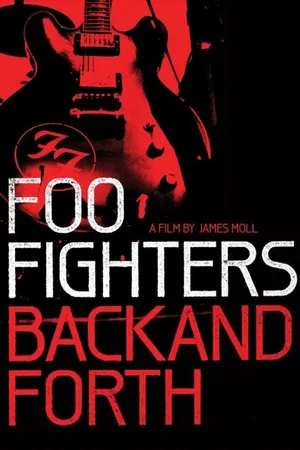 Постер к фильму Foo Fighters: Назад и обратно (2011)