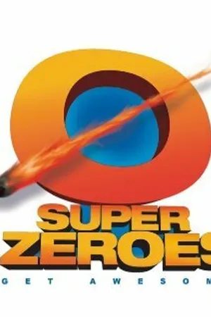Постер к фильму Super Zeroes (2012)