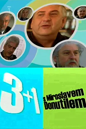 Постер к сериалу 3+1 с Мирославом Донутилем (2004)