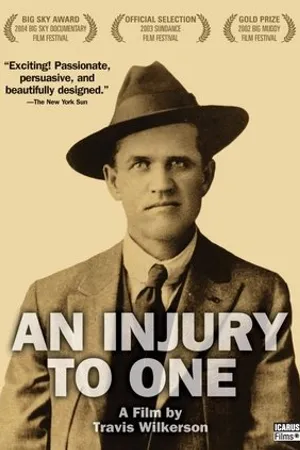 Постер к фильму An Injury to One (2002)