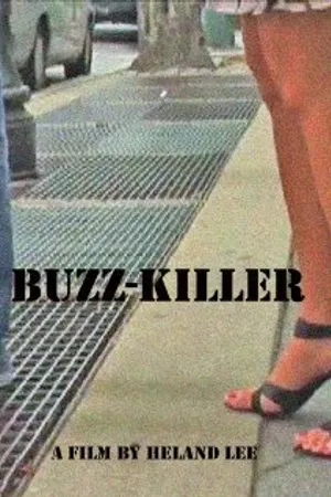 Постер к фильму Buzz-Killer (2011)